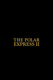 Watch Untitled The Polar Express Sequel
