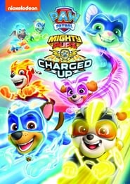 Watch Paw Patrol: Mighty Pups Charged Up