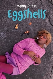 Watch Eggshells
