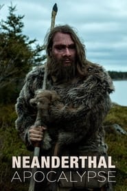 Watch Neanderthal Apocalypse