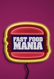Watch Fast Food Mania