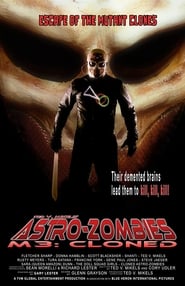 Watch Astro-Zombies M3: Cloned