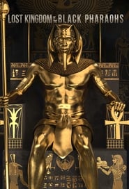 Watch Lost Kingdom of the Black Pharaohs