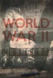 Watch World War II In Numbers