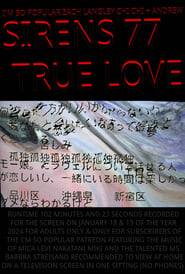 Watch Sirens 77 True Love