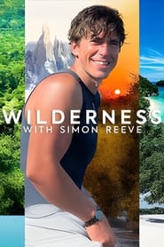Watch Wilderness with Simon Reeve