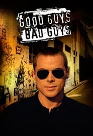 Watch Good Guys, Bad Guys