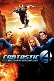 Watch Fantastic Four: Rise of the Silver Surfer