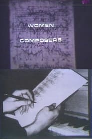 Watch Women Composers