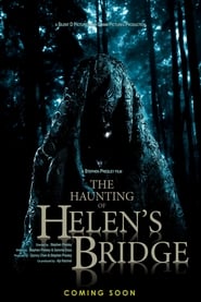 Watch The Haunting of Helen's Bridge