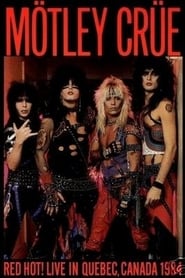 Watch Mötley Crüe | Quebec City 1984