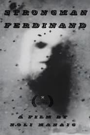 Watch Strongman Ferdinand