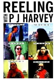 Watch Reeling with PJ Harvey