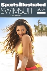 Watch Sports Illustrated: Swimsuit 2007 TV Special