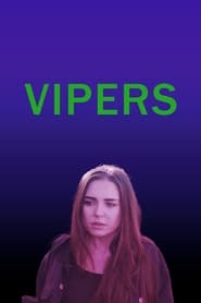 Watch Vipers