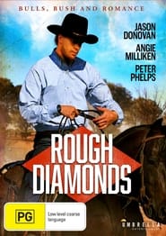 Watch Rough Diamonds