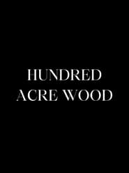 Watch Hundred Acre Wood