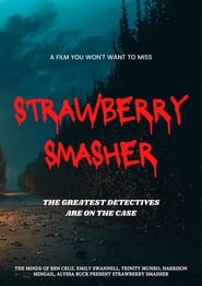 Watch Strawberry Smasher