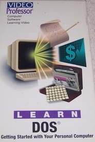 Watch Learn DOS: Getting Started with Your Personal Computer