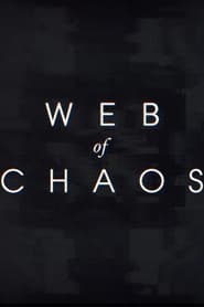 Watch Web of Chaos