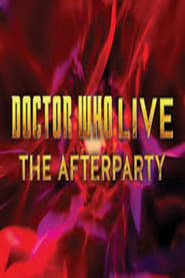 Watch Doctor Who Live: The Afterparty