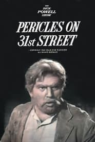 Watch Pericles on 31st Street