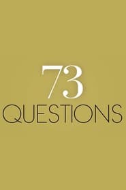 Watch 73 Questions