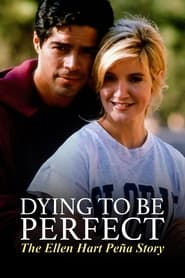 Watch Dying to Be Perfect: The Ellen Hart Pena Story