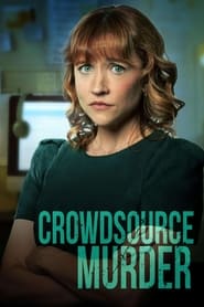 Watch Crowdsource Murder