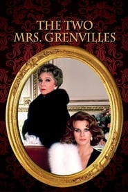 Watch The Two Mrs. Grenvilles