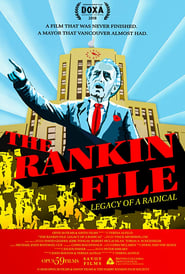 Watch The Rankin File: Legacy of a Radical