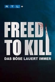 Watch Freed to Kill: Escaping Death Row