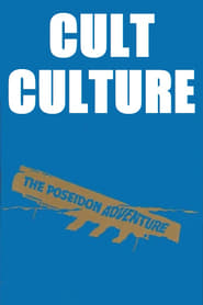 Watch Cult Culture: The Poseidon Adventure