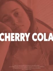 Watch Cherry Cola