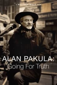 Watch Alan Pakula: Going for Truth