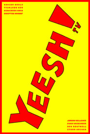 Watch Yeesh TV