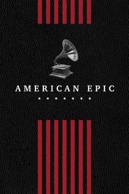 Watch American Epic