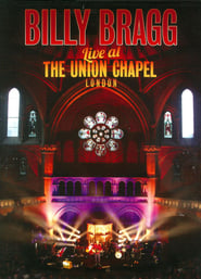 Watch Billy Bragg Live at the Union Chapel London