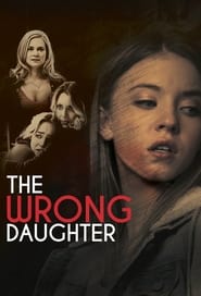 Watch The Wrong Daughter