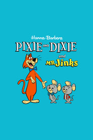 Watch Pixie and Dixie and Mr. Jinks