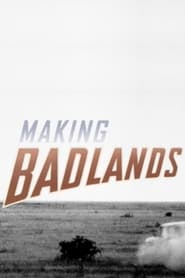 Watch Making 'Badlands'