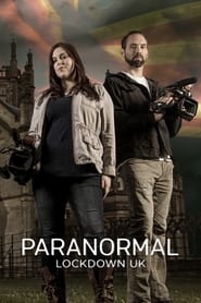 Watch Paranormal Lockdown UK