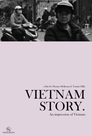 Watch Vietnam Story