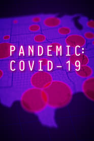 Watch Pandemic: COVID-19