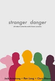 Watch Stranger Danger