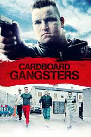 Watch Cardboard Gangsters