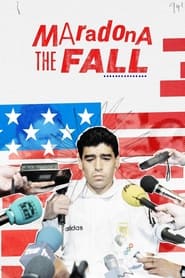 Watch Maradona - The Fall