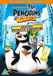 Watch The Penguins of Madagascar: Operation Penguin Takeover