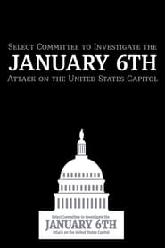 Watch Select Committee to Investigate the January 6th Attack on the United States Capitol