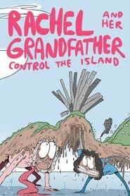 Watch Rachel and Her Grandfather Control The Island